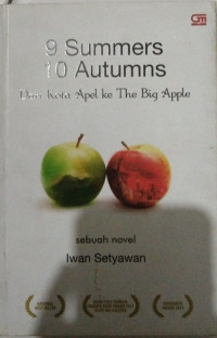 Image of 9 Summers 10 Autumns - Dari Kota Apel ke The Big Apple
