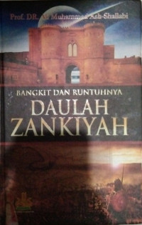 Image of Bangkit Dan Runtuhnya Daulah Zankiyah