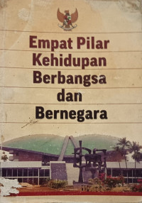 Image of Empat Pilar Kehidupan Berbangsa dan Bernegara