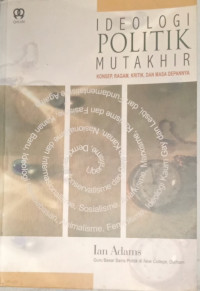 Image of Ideologi Politik Mutakhir