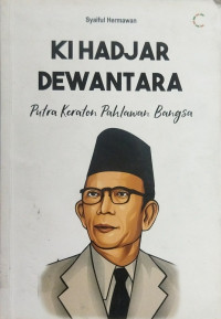 Image of Ki Hadjar Dewantara Putra Keraton Pahlawan Bangsa