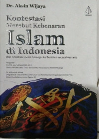 Image of Kontestasi Merebut Kebenaran Islam Di Indonesia