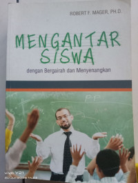 Image of Mengantar Siswa dengan Bergairah dan Menyenangkan