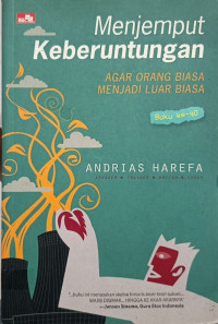 Image of Menjemput Keberuntungan Agar Orang Biasa Menjadi Luar Biasa