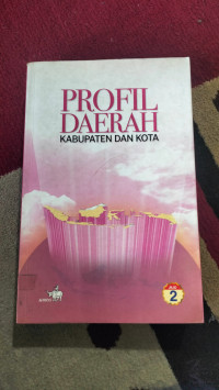 Image of Profil Daerah Kabupaten Dan Kota